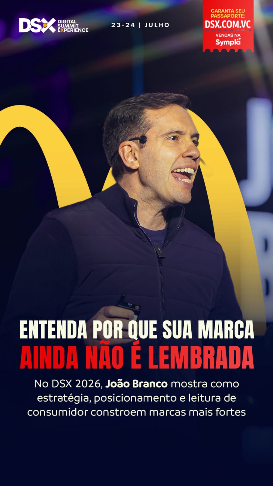 João Branco ensina no DSX 2026 como conquistar clientes sem parecer que está fazendo marketing